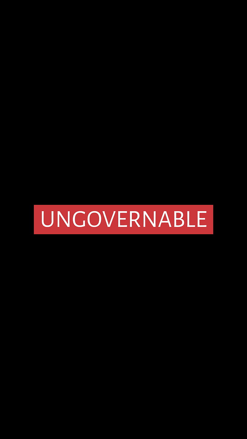 ungovernable, word, inscription, text, HD phone wallpaper