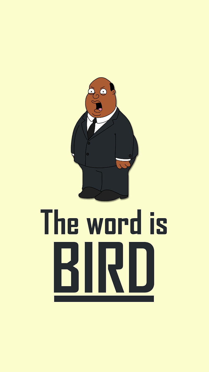 peter griffin quotes bird is the word