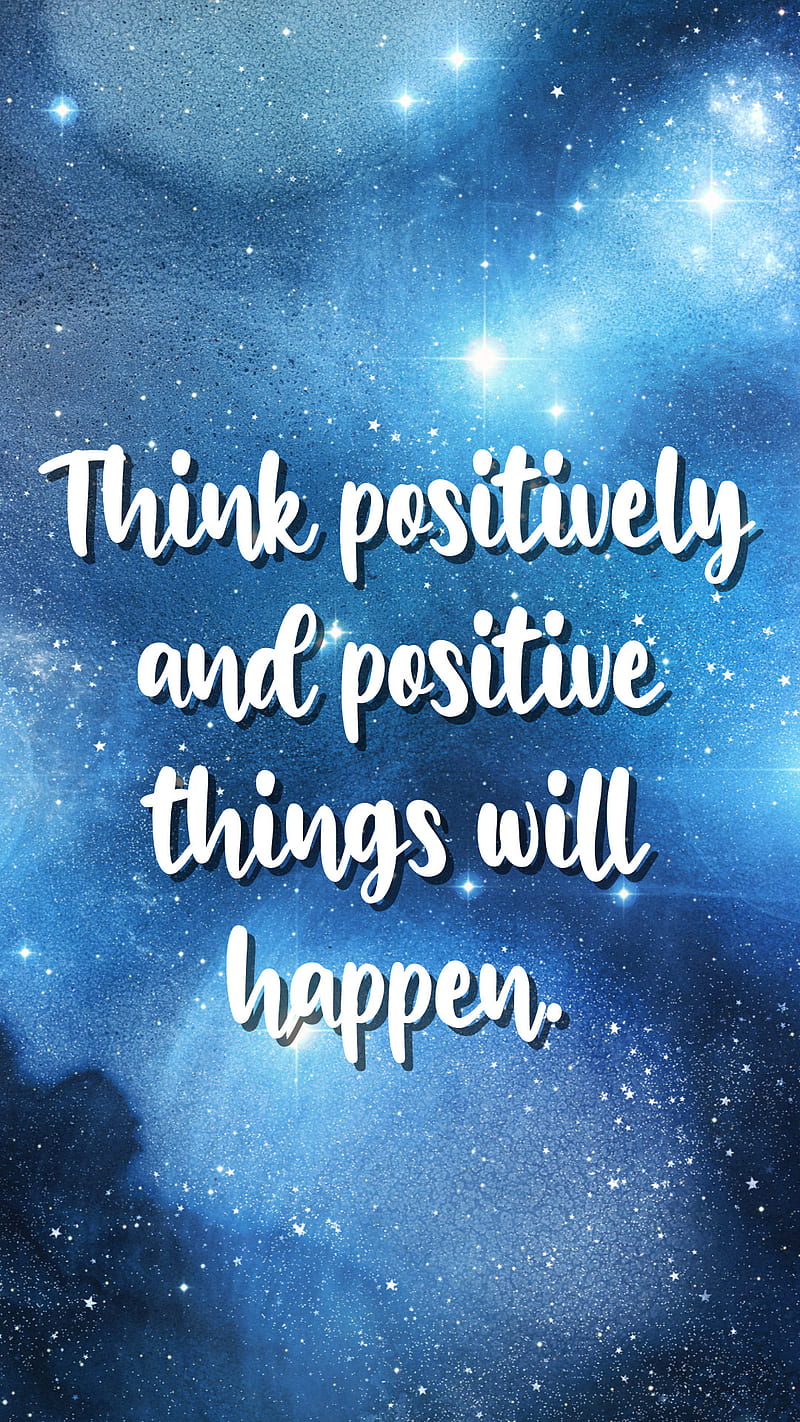 Stay Positive Desktop Wallpapers  Top Free Stay Positive Desktop  Backgrounds  WallpaperAccess