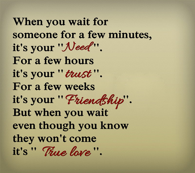 true love, cool, friendship, need, new, quote, saying, sign, trust, wait, HD wallpaper