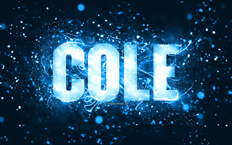 Happy Birtay Cole blue neon lights, Cole name, creative, Cole Happy Birtay, Cole Birtay, popular american male names, with Cole name, Cole, HD wallpaper
