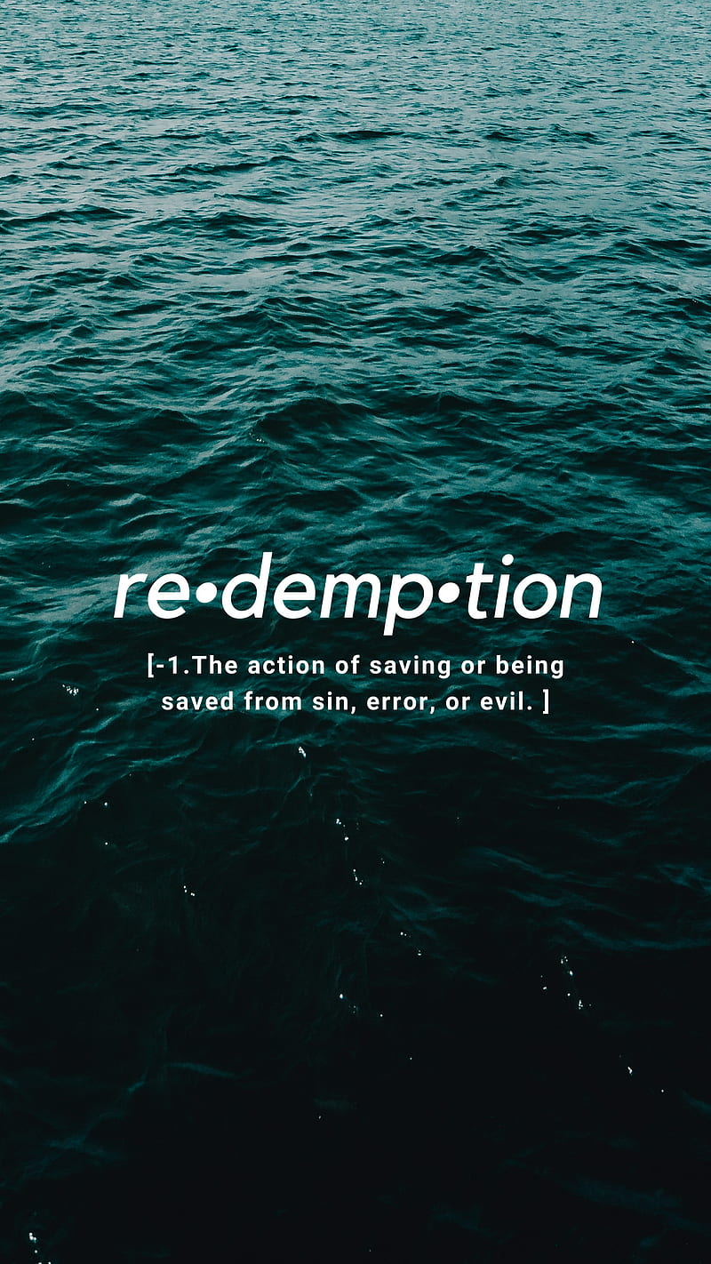 Redemption , blue, dark, inspiration, ocean, phrase, quote, quotes, redemption, saying, sea, HD phone wallpaper