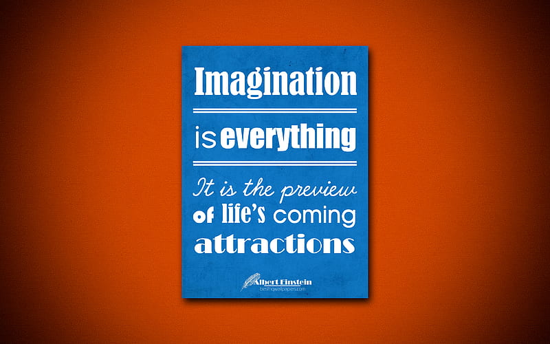 Imagination is everything It is the preview of lifes coming attractions business quotes, Albert Einstein, motivation, inspiration, HD wallpaper