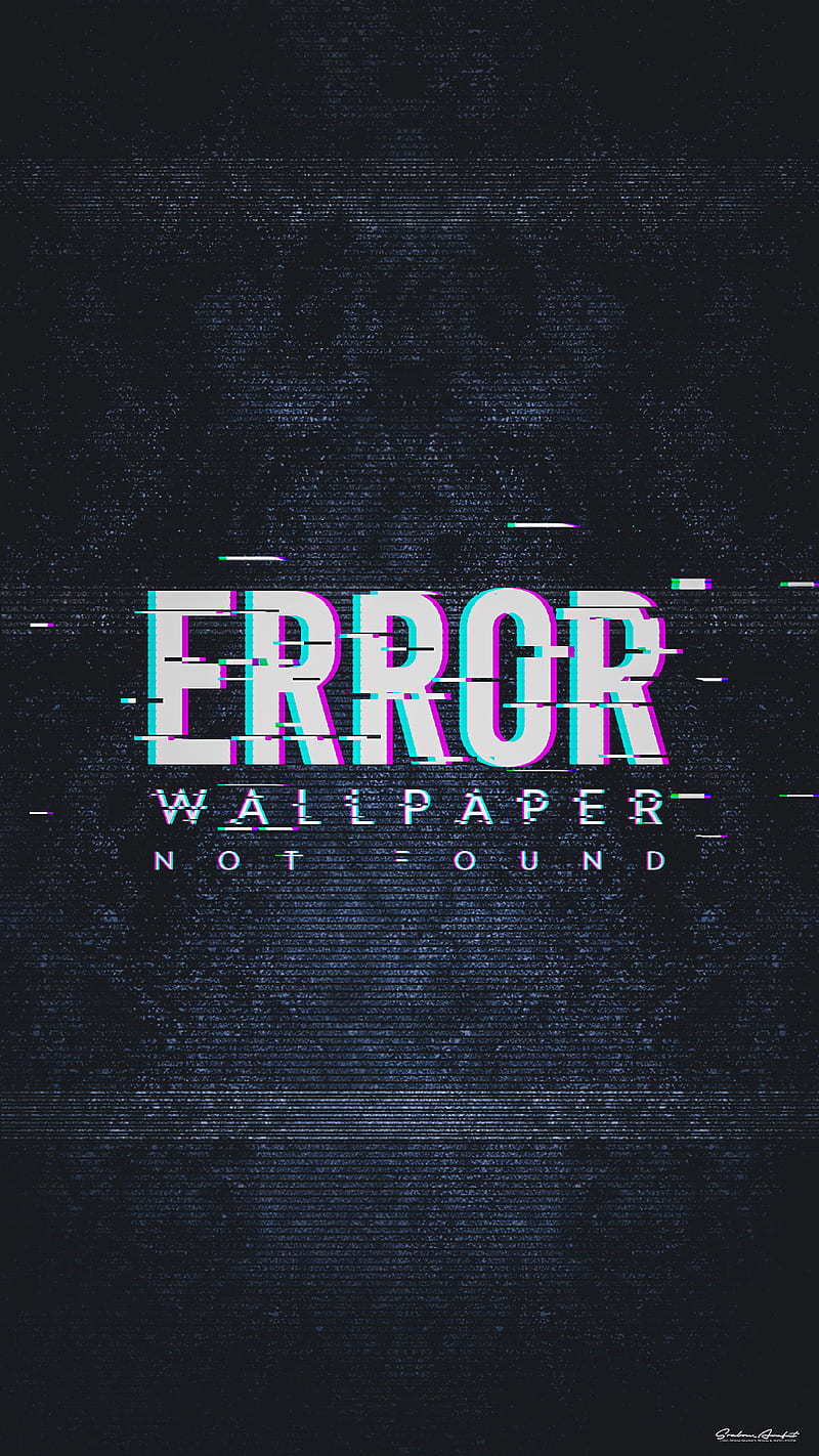 GLITCH - Error, mistake by