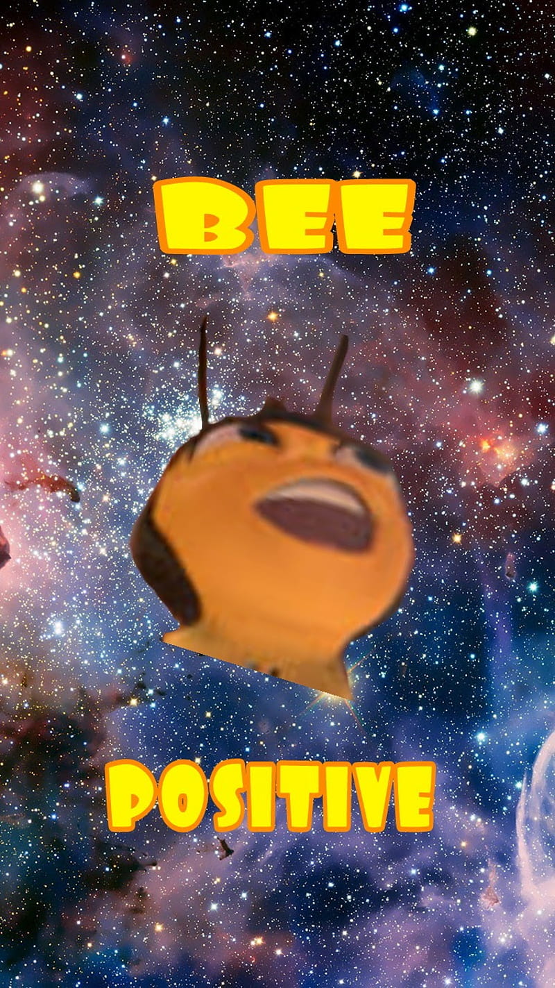 Bee positive, be positive, bee movie, funny, galaxy, space, HD phone wallpaper