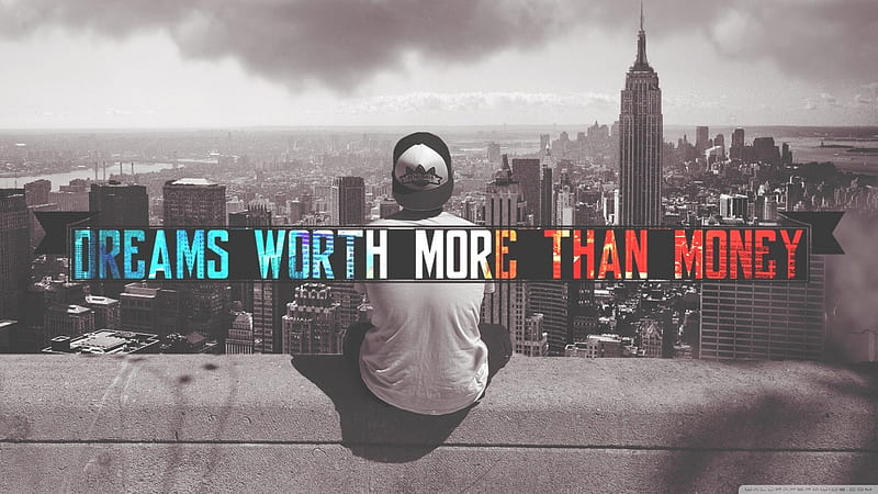 Dreams Worth More Than Money, typography, inspiration, msg, comments, HD wallpaper