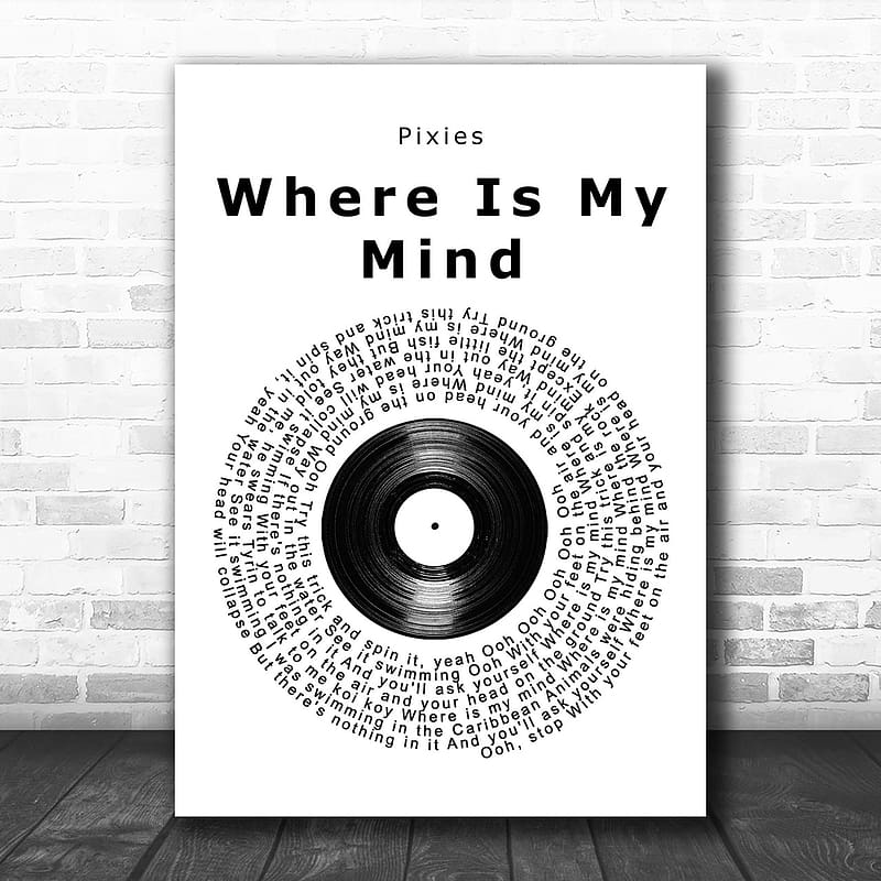 Pixies Where Is My Mind Vinyl Record Song Lyric Print - Song Lyric Designs,  HD phone wallpaper | Peakpx