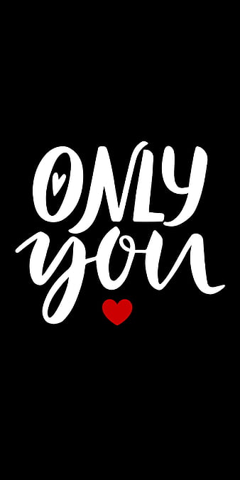 Only You, heart, love, red, valentine, HD mobile wallpaper