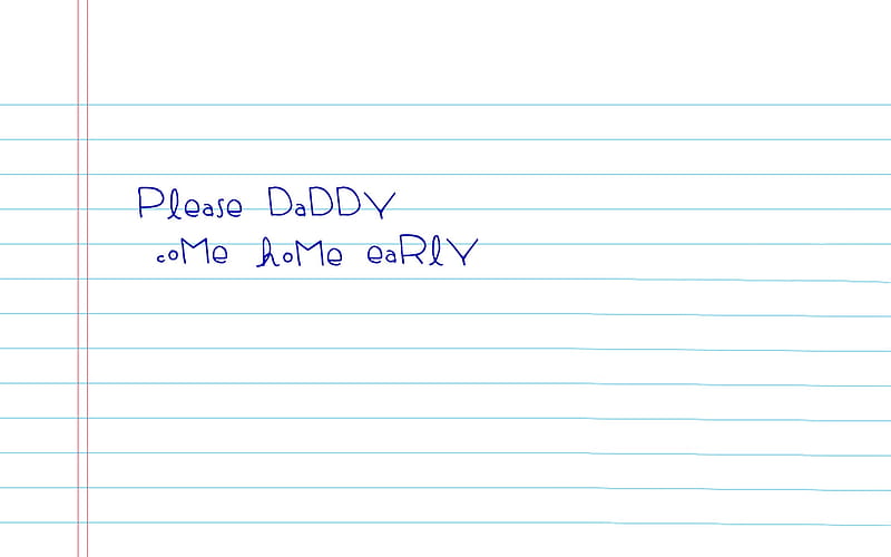 Please Daddy .., desire, daddy, request, graphy, letters, white, page, HD wallpaper