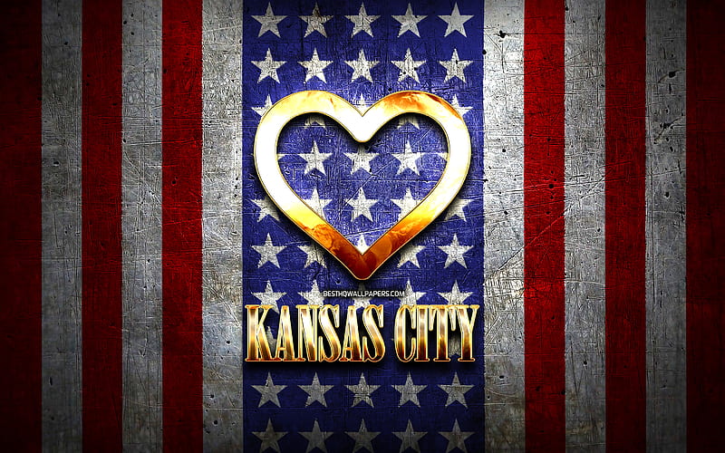 I Love Kansas City, american cities, golden inscription, USA, golden heart, american flag, Kansas City, favorite cities, Love Kansas City, HD wallpaper