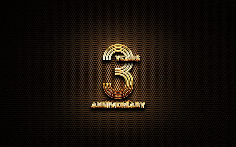 3rd anniversary, glitter signs, anniversary concepts, grid metal background, 3 Years Anniversary, creative, Golden 3rd anniversary sign, HD wallpaper