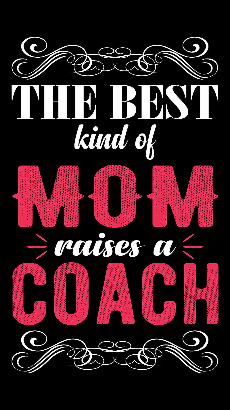 Mom, android, coach, cute, ios, iphone, love, mommy, samsung, HD phone  wallpaper | Peakpx
