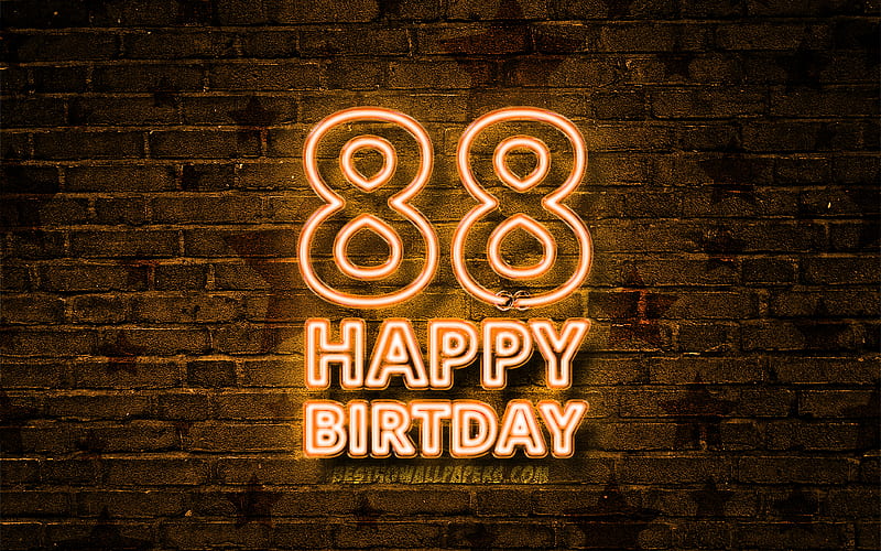 Happy 88 Years Birtay orange neon text, 88th Birtay Party, orange brickwall, Happy 88th birtay, Birtay concept, Birtay Party, 88th Birtay, HD wallpaper