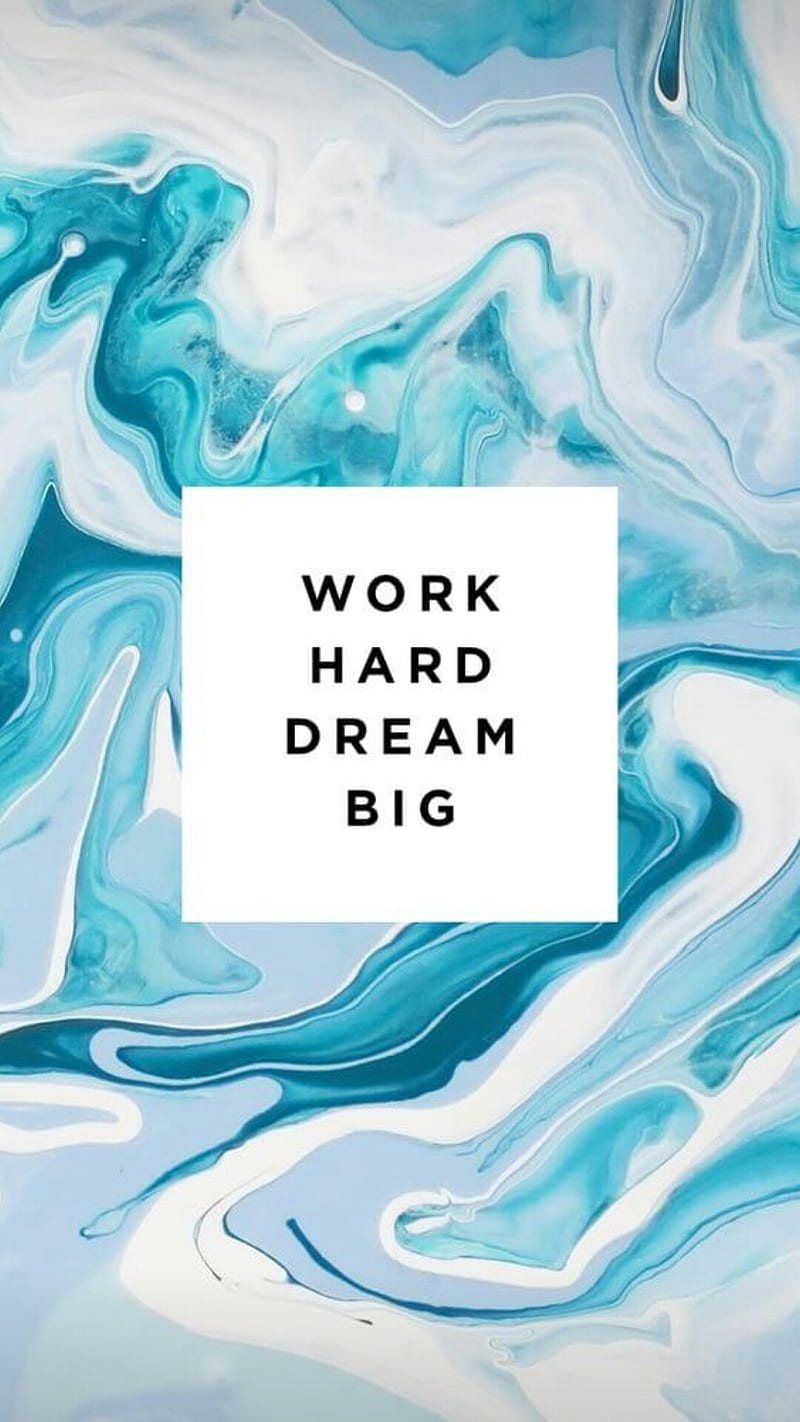 Work hard dream big, goodsayings, inspiration, marble, motivational, quotes, HD phone wallpaper