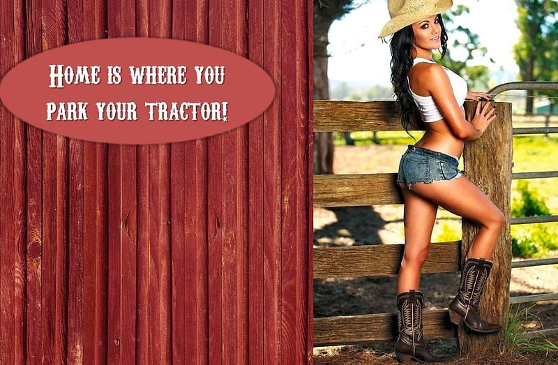 Home Is Where You Park Your Tractor...., female, models, hats, boots, fun, women, brunettes, signs, cowgirls, girls, fashion, barns, western, style, HD wallpaper