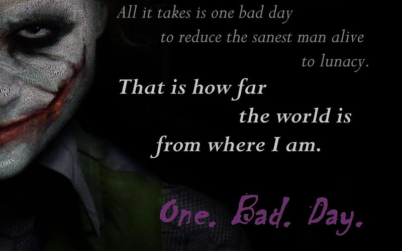 Joker; One. Bad. Day., one bad day, joker, batman, the dark knight ...