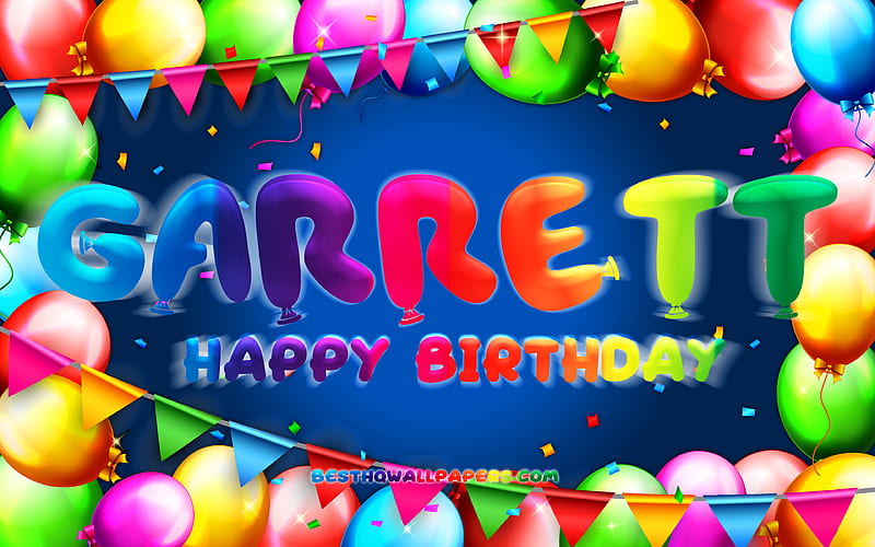 Happy Birtay Garrett colorful balloon frame, Garrett name, blue background, Garrett Happy Birtay, Garrett Birtay, popular american male names, Birtay concept, Garrett, HD wallpaper