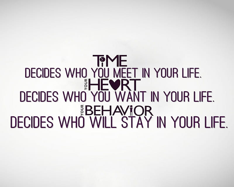 time heart behavior, cool, new, quote, saying, sign, HD wallpaper