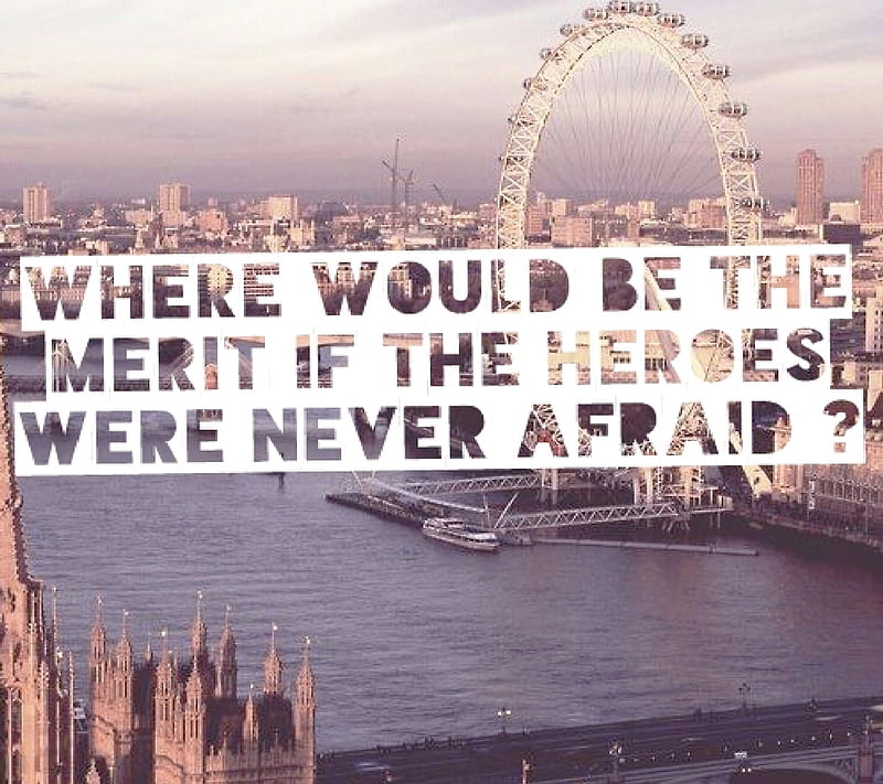 Where would it be, afraid, city, day, heroes, london, merit, tiddmisao, uk,  HD wallpaper | Peakpx