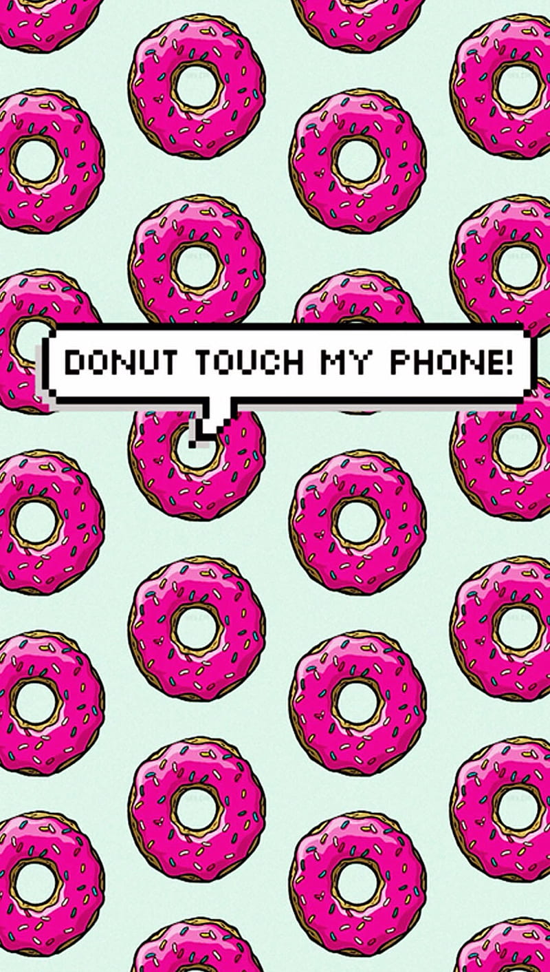 Donut Touch My Phone, funny, HD phone wallpaper