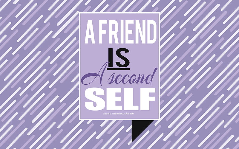 A friend is a second self, Aristotle quotes, creative art, purple background, motivation, short quotes, friendship quotes, popular quotes, Aristotle, HD wallpaper