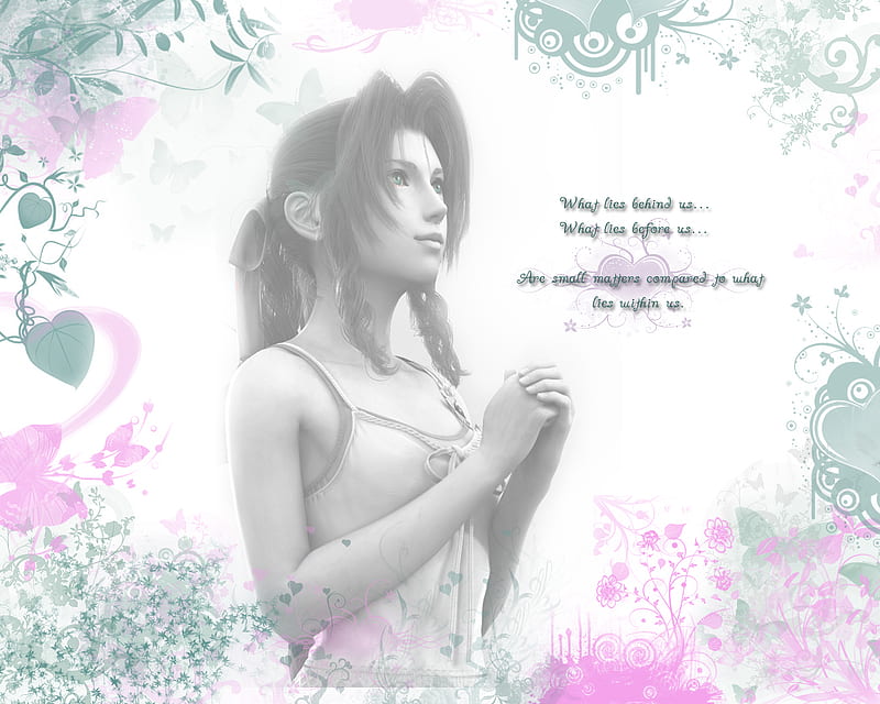 Aerith: What Lies before us, What lies Behind us, are small matters compared to what lies within us., ffvii, ff7, aeris, ff, aerith, final fantasy, crisis core, HD wallpaper