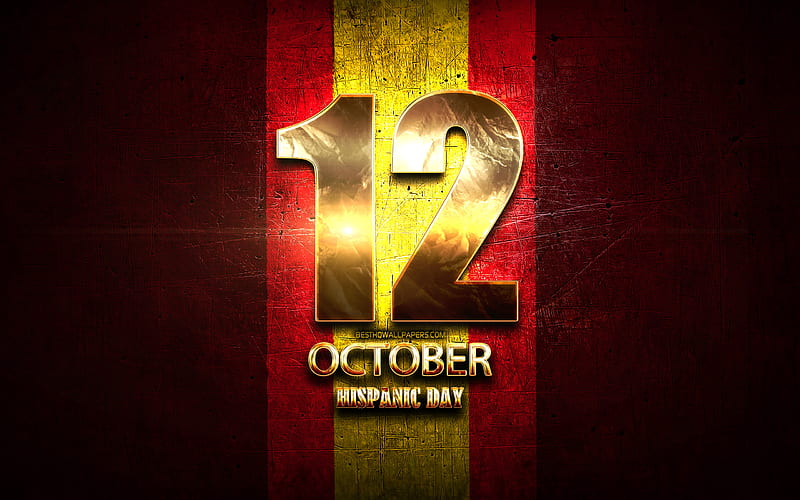 Hispanic Day, October 12, golden signs, spanish national holidays, National Day of Spain, Spain Public Holidays, Spain, Europe, HD wallpaper