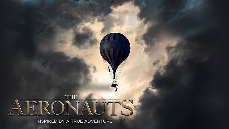 The Aeronauts 2019, black, movie, the aeronauts, afis, poster, hot air balloon, HD wallpaper