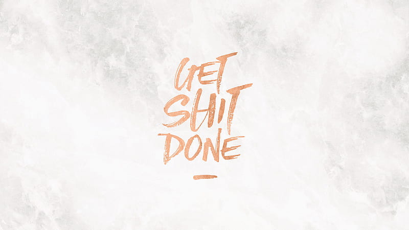 Get Shit Done Rose Gold Word In White Background Rose Gold, HD wallpaper