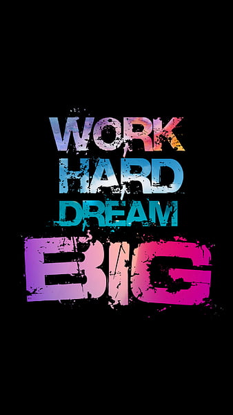 Work Hard Dream Big Inspirational, HD wallpaper | Peakpx