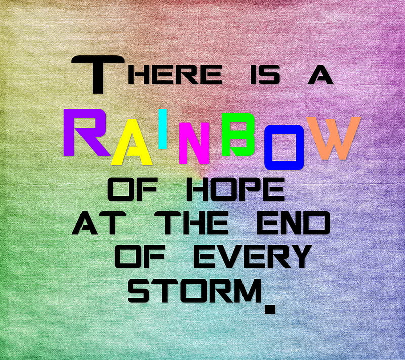 Rainbow, after, end, hope, quote, sign, storm, text, words, HD wallpaper