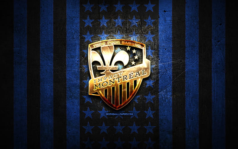 Montreal Impact flag, MLS, blue black metal background, american soccer club, Montreal Impact logo, USA, soccer, Montreal Impact, golden logo, HD wallpaper