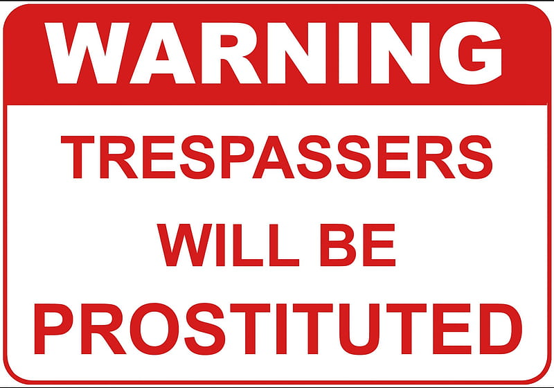 Trespassers Sign, sign, humor, abstract, other, HD wallpaper