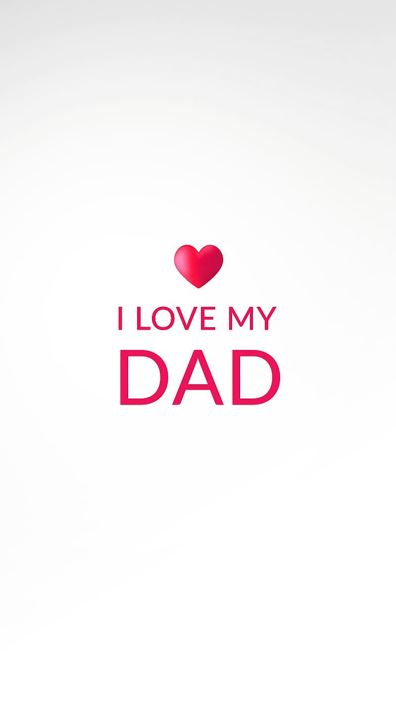 I Love You Dad, Pink Written, pink heart, HD phone wallpaper