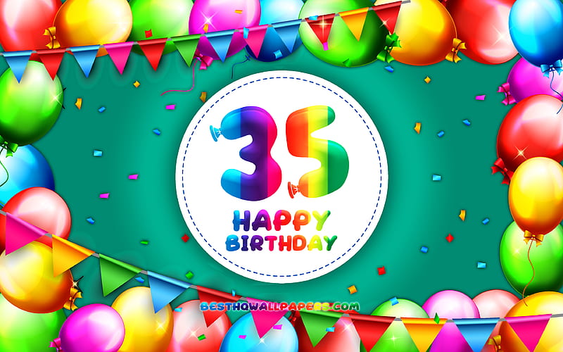 Happy 35th birtay colorful balloon frame, Birtay Party, blue background, Happy 35 Years Birtay, creative, 35th Birtay, Birtay concept, 35th Birtay Party, HD wallpaper