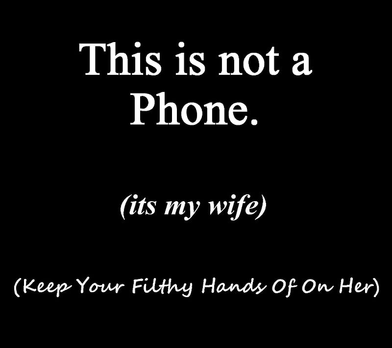 Its my wife XD, Wife, Computer, Saying, Hands off, HD wallpaper | Peakpx