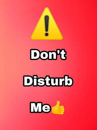Do Not Disturb, disturb, sign, warning, HD wallpaper | Peakpx