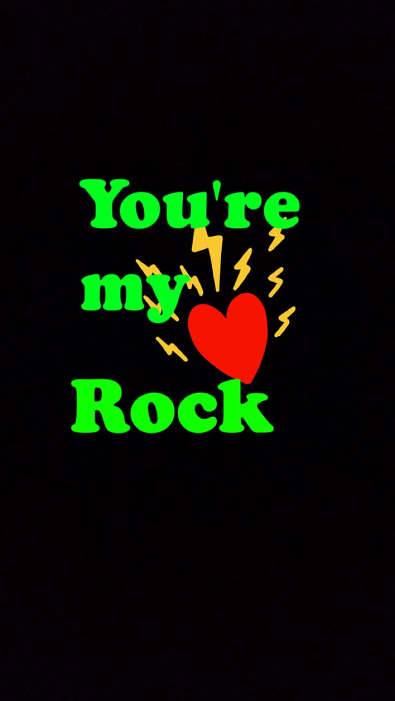 You are my rock KC, baby, cool, everything, love, positive, quotes, roll, saying, HD phone wallpaper