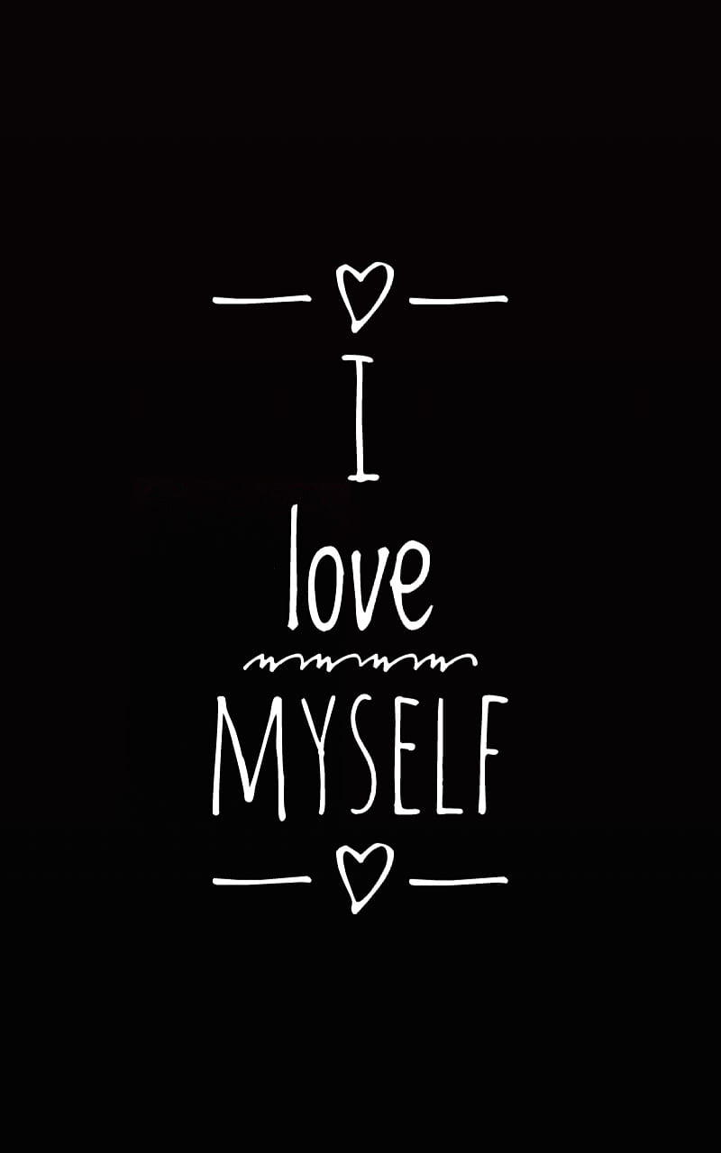 I Love Myself Wallpapers  Top Free I Love Myself Backgrounds   WallpaperAccess