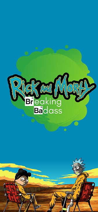 Breaking Bad Rick & Morty it's off an Wallpaper Ap. Must get for