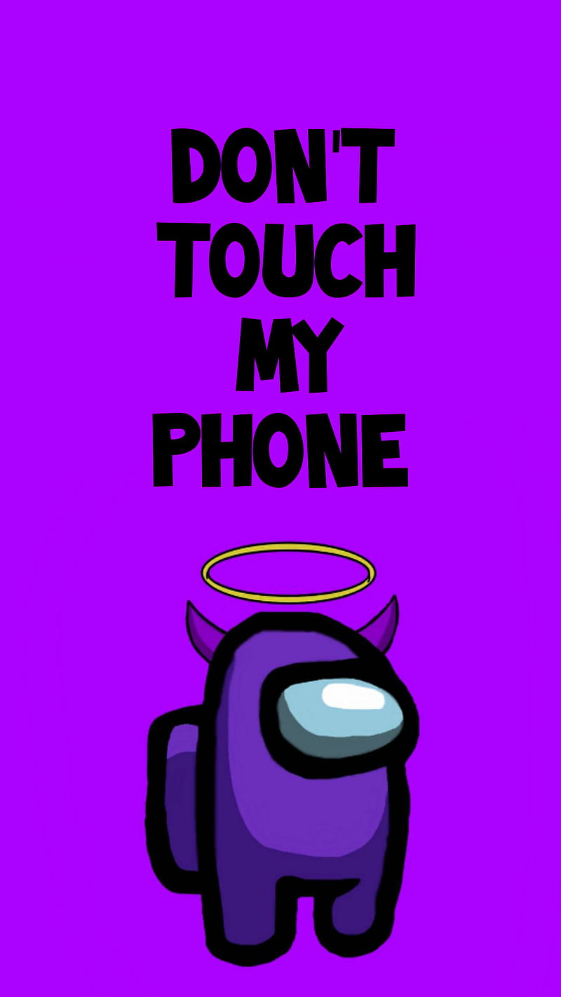 Don t touch my phone, among us, purple, HD phone wallpaper | Peakpx