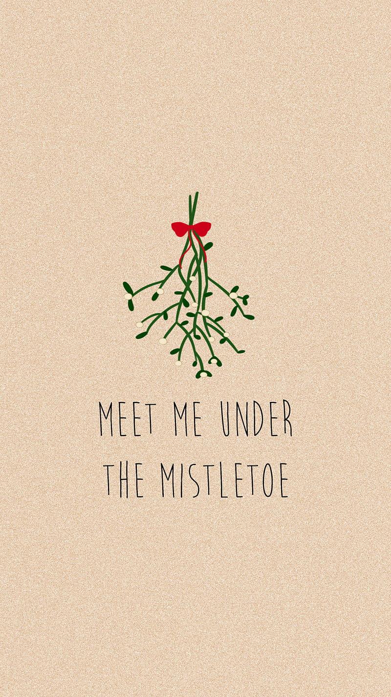 Mistletoe, sayings, anniversary, quotes, wife, happy, funny, os, wedding,  need, HD phone wallpaper | Peakpx
