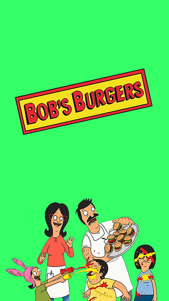 Bobs Burgers Wallpaper  Download to your mobile from PHONEKY