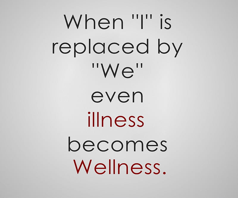 wellness, even, illness, new, quote, replaced, saying, HD wallpaper