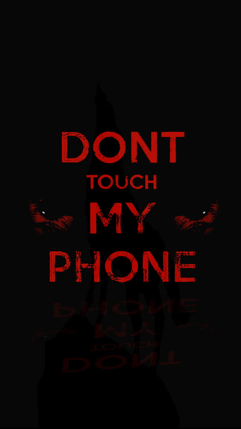 Dont touch my phone, aggressive, red, red eyes, scary, vicious, HD ...