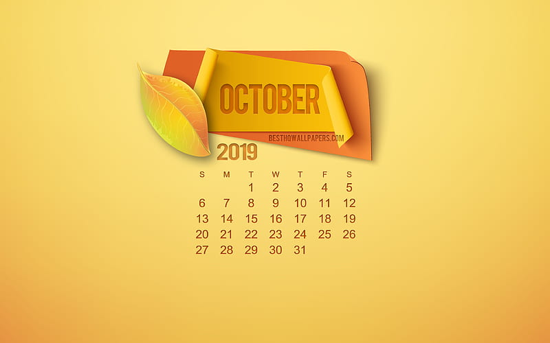 2019 October Calendar, autumn concepts, October, yellow background, autumn leaves, 2019 calendars, creative art, October 2019 Calendar, HD wallpaper