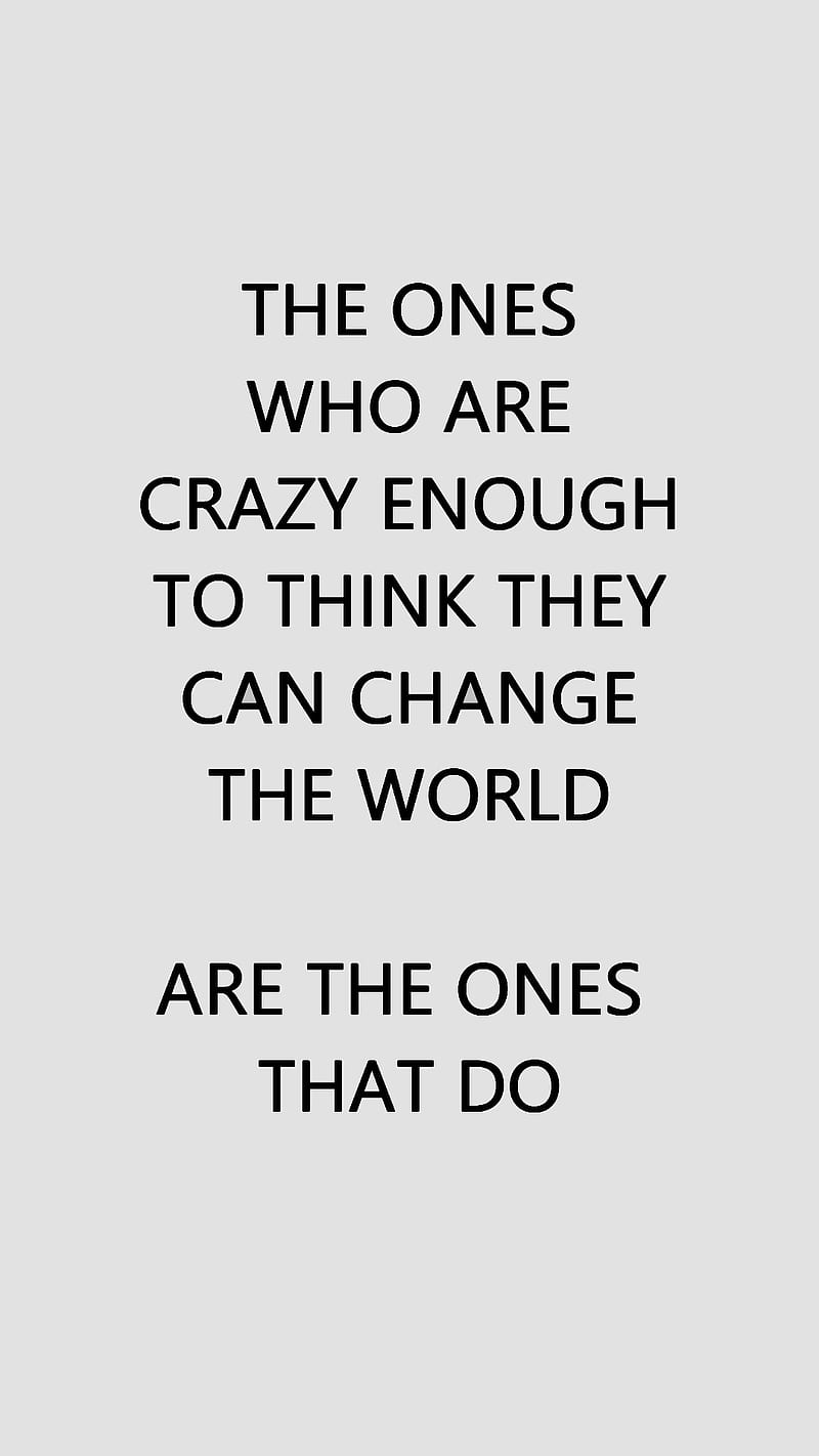 Changing Our World, quote, saying, sign, unknown, HD phone wallpaper