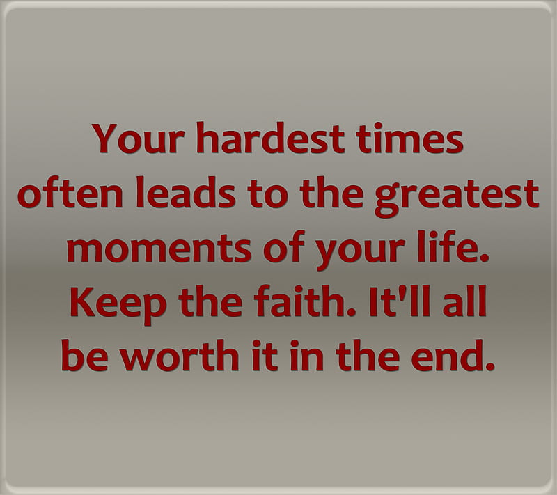 hardest times, greatest, life, moments, new, quote, saying, sign, HD wallpaper