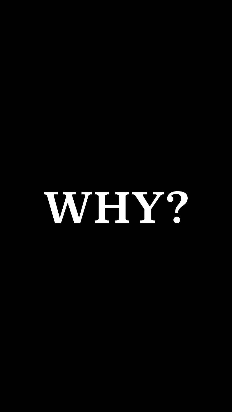 why, question, word, HD phone wallpaper