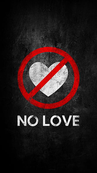 No love here heart, no love, sayings, sign, white heart, HD phone wallpaper